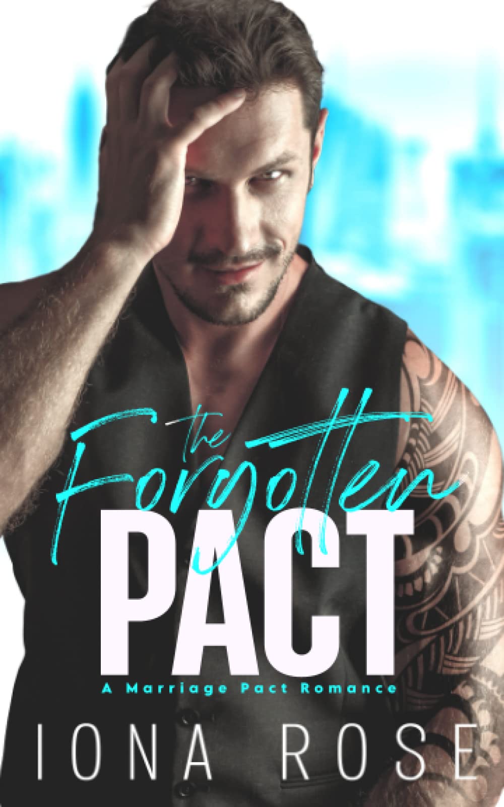 The Forgotten Pact: A Marriage Pact Romance