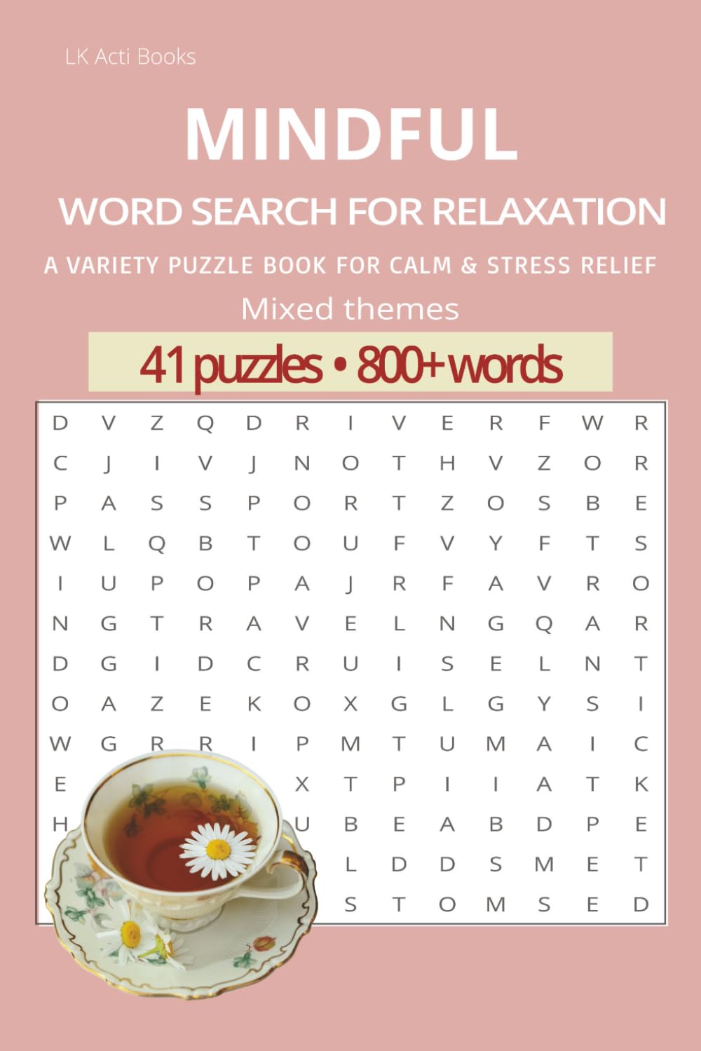 Mindful Word Search for Relaxation: A Variety Puzzle Book for Calm & Stress Relief