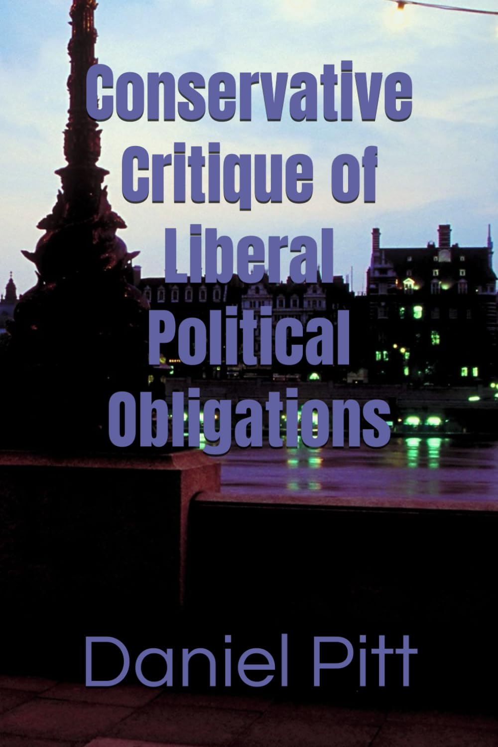 Conservative Critique of Liberal Political Obligations
