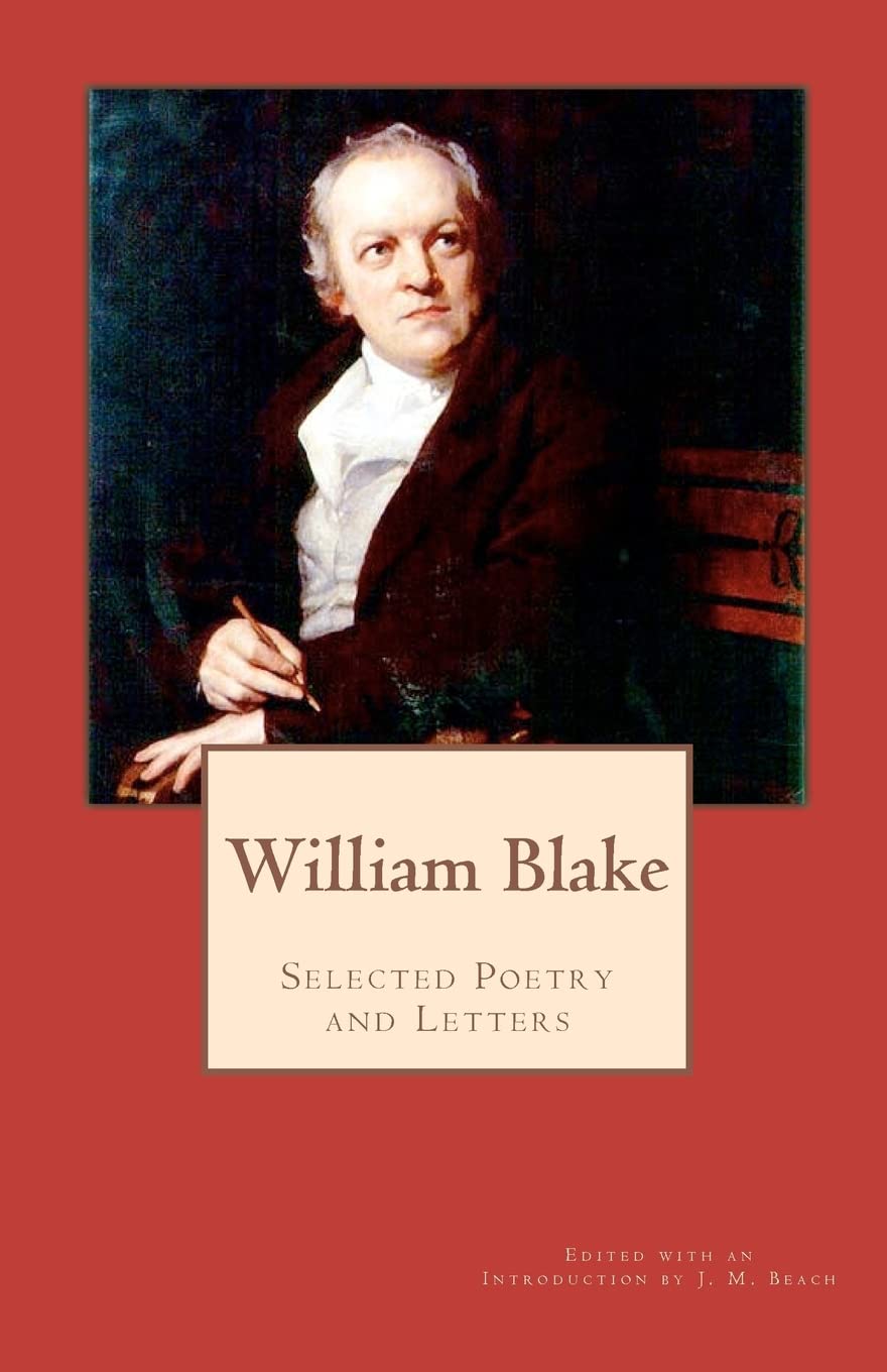 William Blake: Selected Poetry and Letters