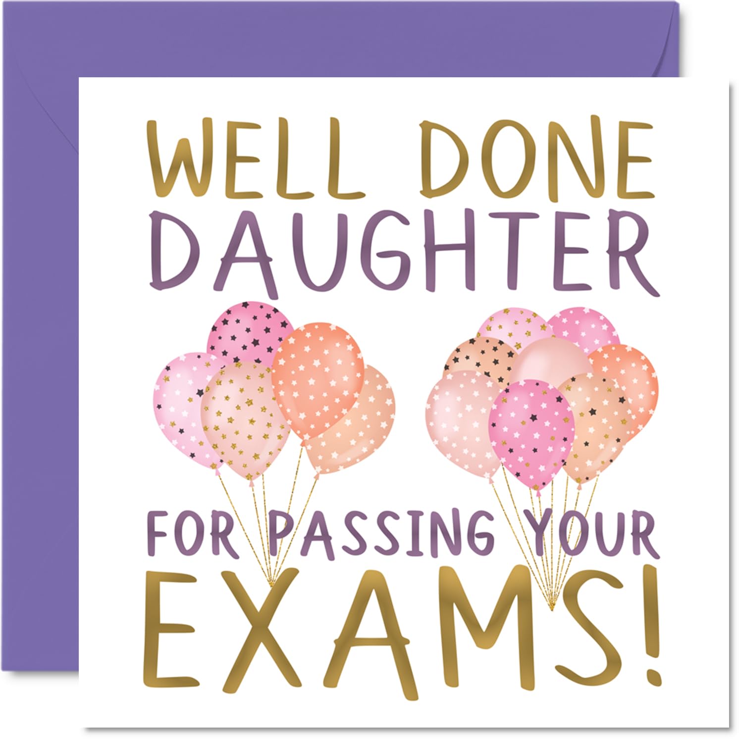 Congratulations Cards - Well Done Daughter Passed Exams - Proud of You Card Congrats Graduation Degree Exam Results School College Exams GCSE A Level Uni, 145mm Well Done Greeting Cards