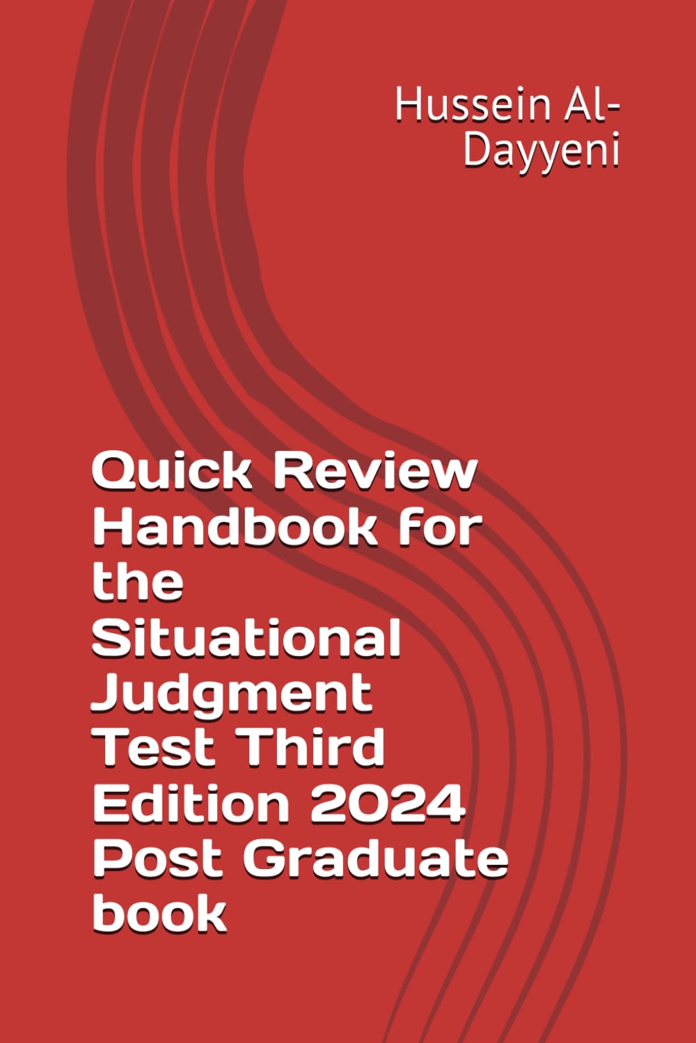 Quick Review Handbook for the Situational Judgment Test Third Edition 2024 Post Graduate book