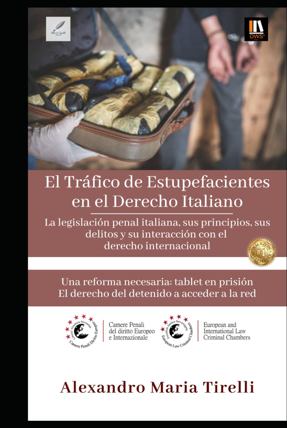 El Tráfico de Estupefacientes en el Derecho Italiano: La legislación penal italiana, sus principios, sus delitos y su interacción con el derecho ... El derecho del detenido a acceder a la red