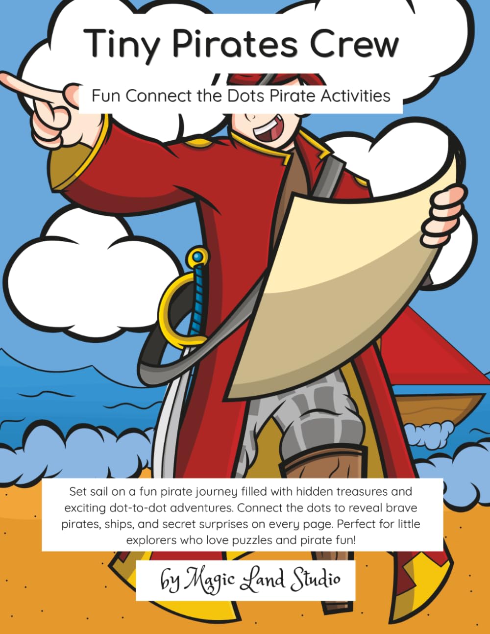 Tiny Pirates Crew - Connect the Dots: Pirate Connect the Dots Activity Book for Kids Ages 4-8