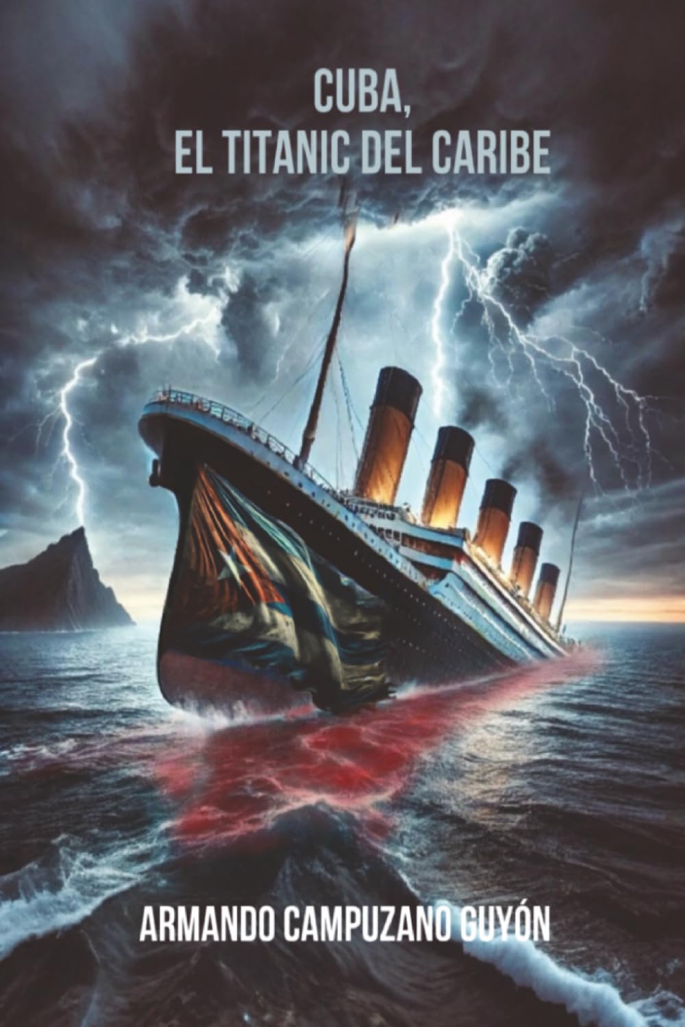Cuba, el Titanic del Caribe
