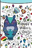  Happy Mother\'s Day: Happy Mother\'s Day Notebooks to Write In Stories 6\