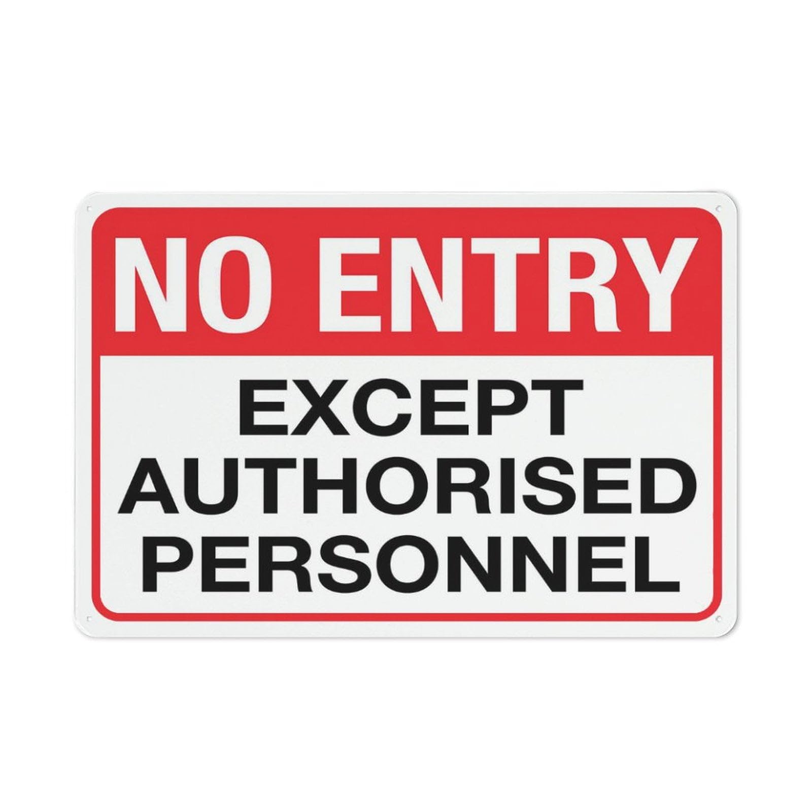 peiyeety No Entry Except Authorised Personnel Sign For Business - 8"x12" Rust Free Aluminum UV Printed, 4 Pre-Drilled Holes, Durable Weatherproof