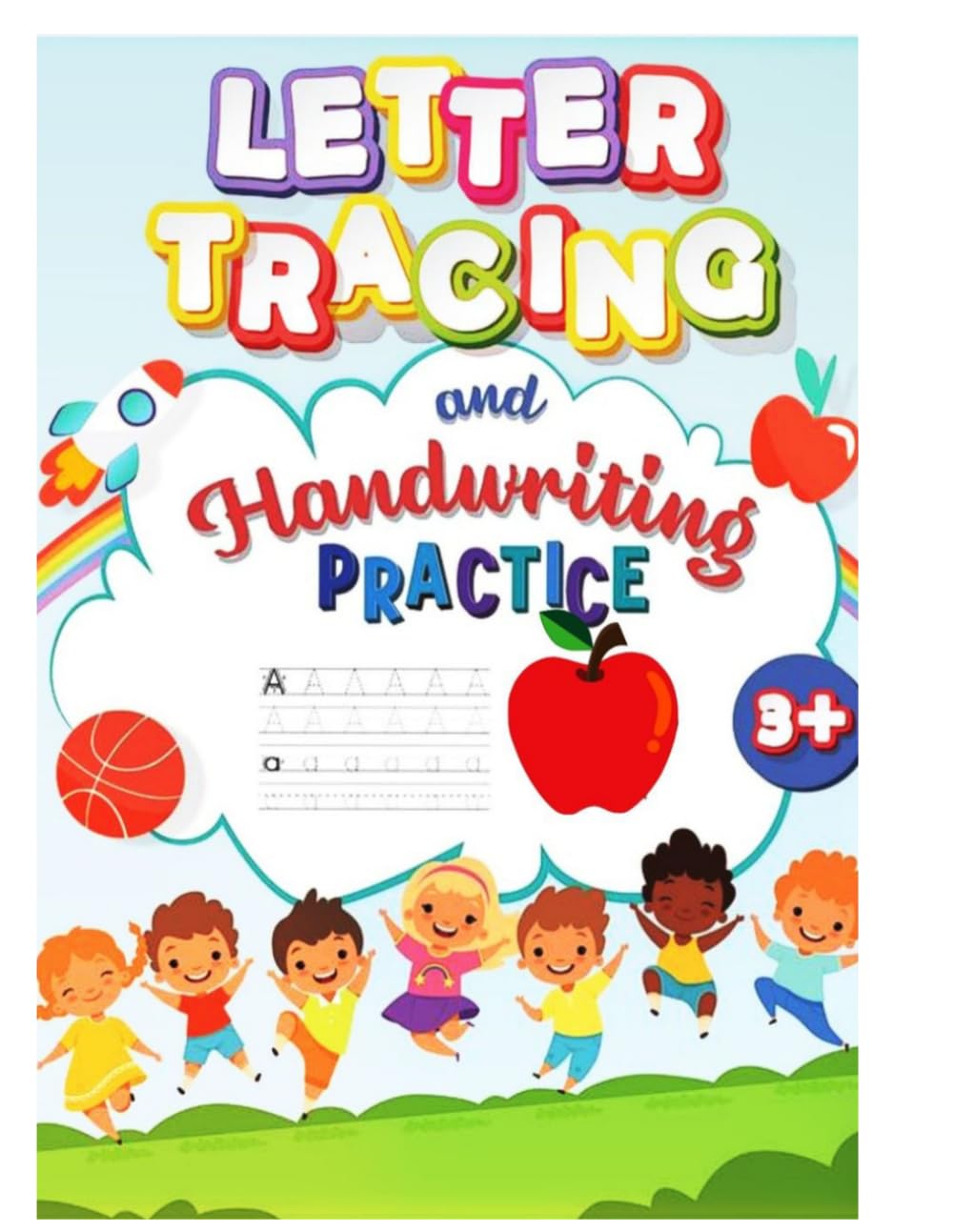“ABC Tracing Book for Kids: Learn to Write A to Z Letters with Fun Tracing Practice for Toddlers and Preschool Kids”: “Fun Alphabet Tracing Workbook to Improve Writing Skills for Little Learners”