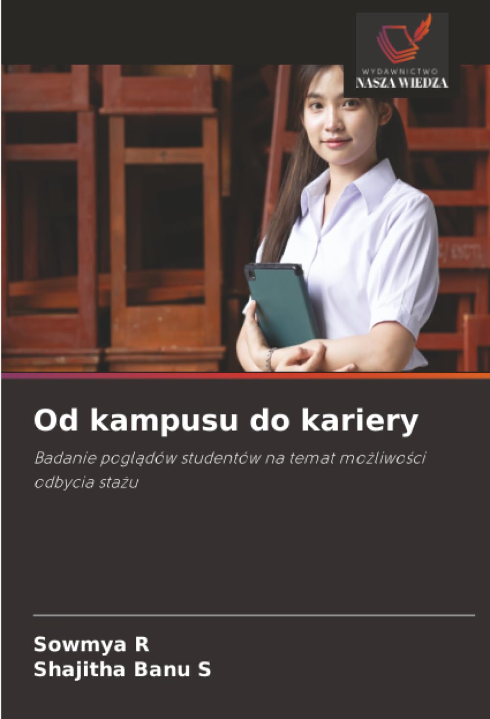 Od kampusu do kariery: Badanie pogl¿dów studentów na temat mo¿liwo¿ci odbycia sta¿u