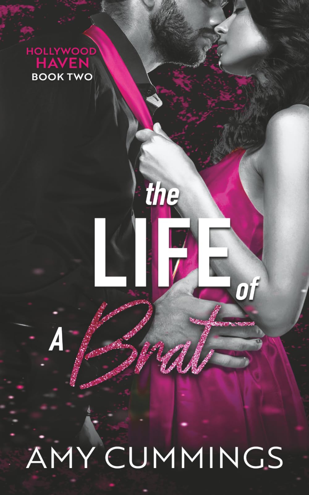 The Life of a Brat (Hollywood Haven)
