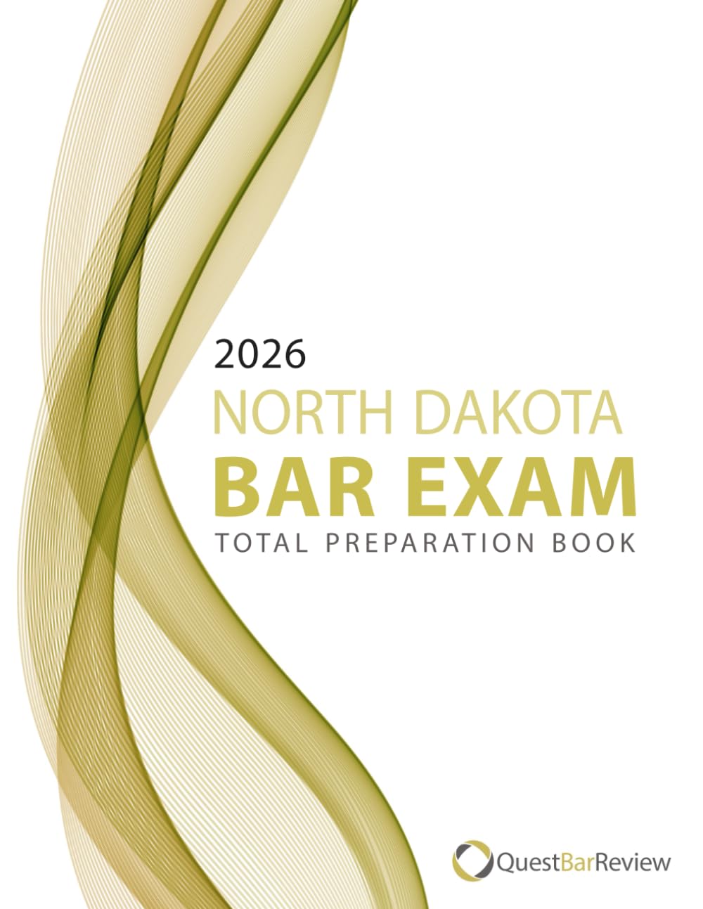 2026 North Dakota Bar Exam Total Preparation Book