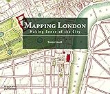  Mapping London: Making Sense of the City