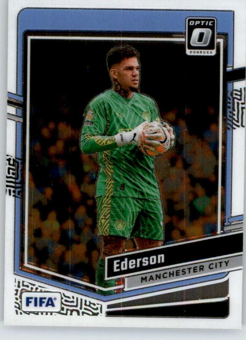 2023-24 Donruss Optic #91 Ederson Manchester City Official FIFA Soccer Card in Raw (NM or Better) Condition
