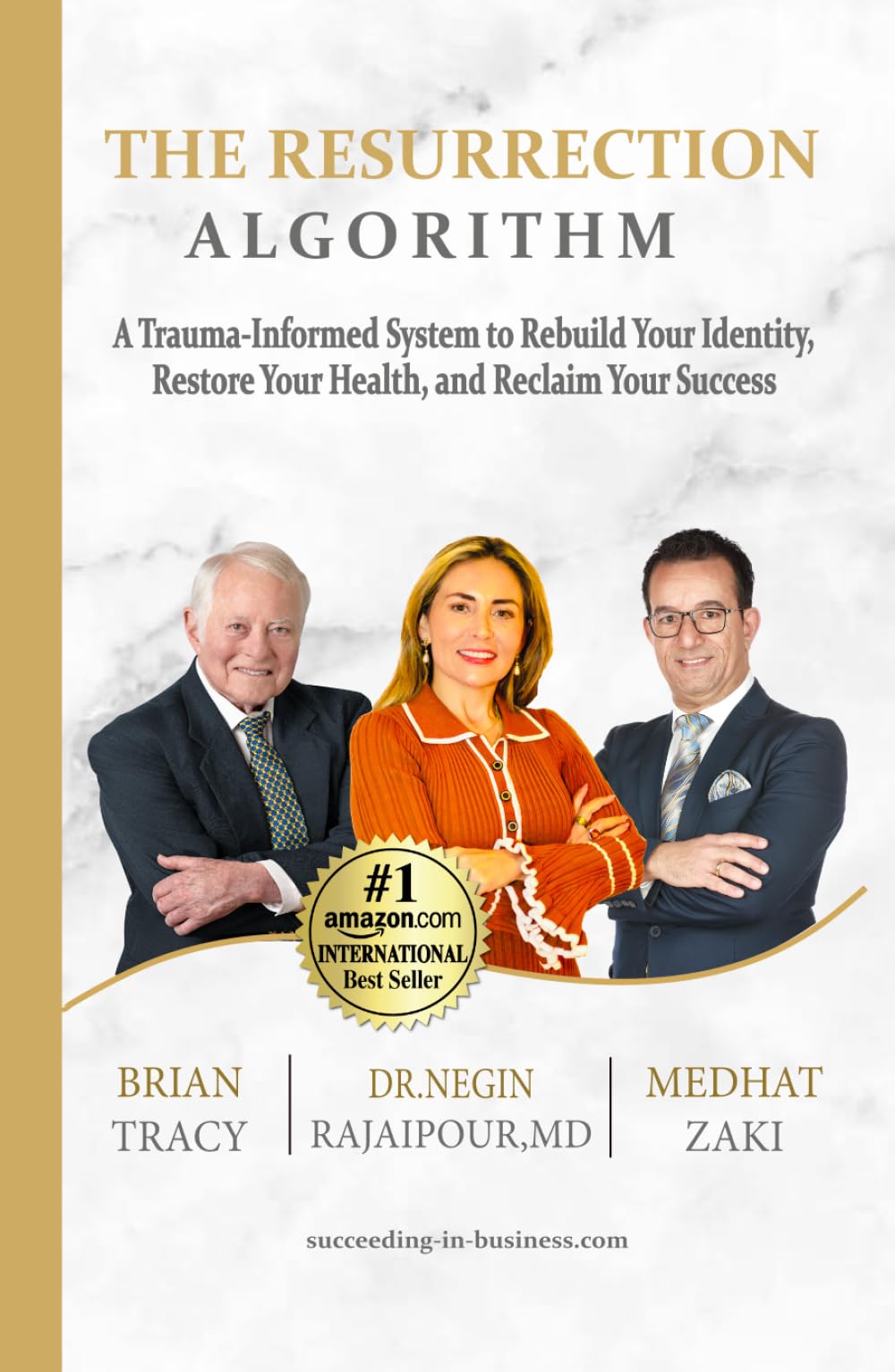 THE RESURRECTION ALGORITHM: A Trauma-Informed System to Rebuild Your Identity, Restore Your Health, and Reclaim Your Success