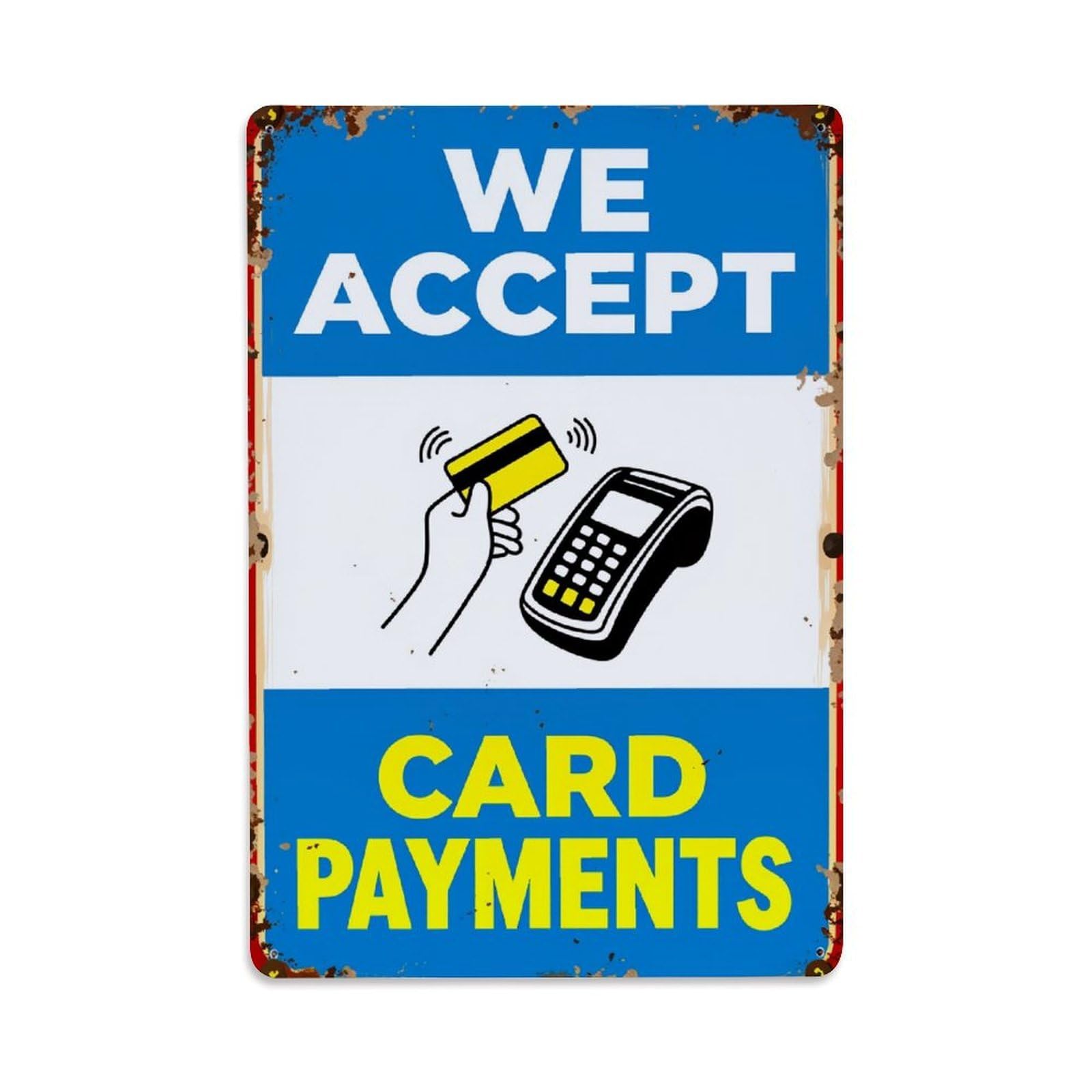 Enderetf Vintage We Accept Card Payments Tin Sign Metal Poster, Home Bar Garage Man Cave Cafe Indoor & Outdoor Wall Decoration 8X12inches