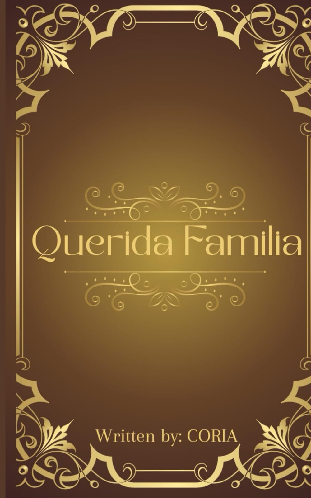 Querida Familia (Creative Writing Workshop CAT Torreón)