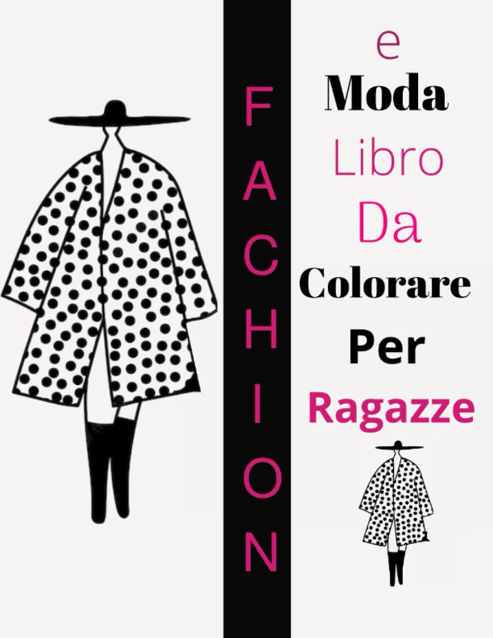 Fachion e Moda Libro Da Colorare Per Ragazze: 50 divertenti Disegni Unici e Belli di Fashion Girl, Libro da colorare per le ragazze adolescenti | ... Moda di strada | regalo perfetto per ragazza