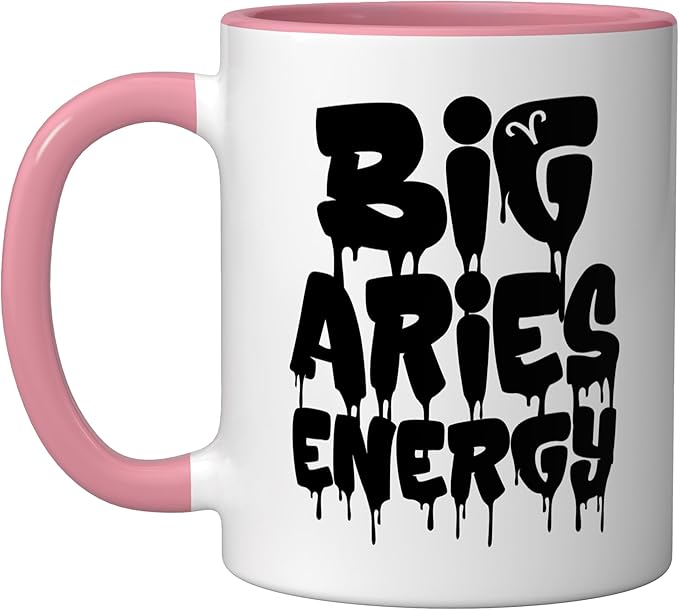 Big Aries Energy Aries Zodiac Sign March April Birthday Ceramic Mug, Pink/White