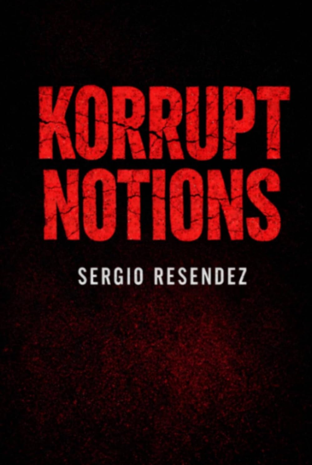 KORRUPT NOTIONS