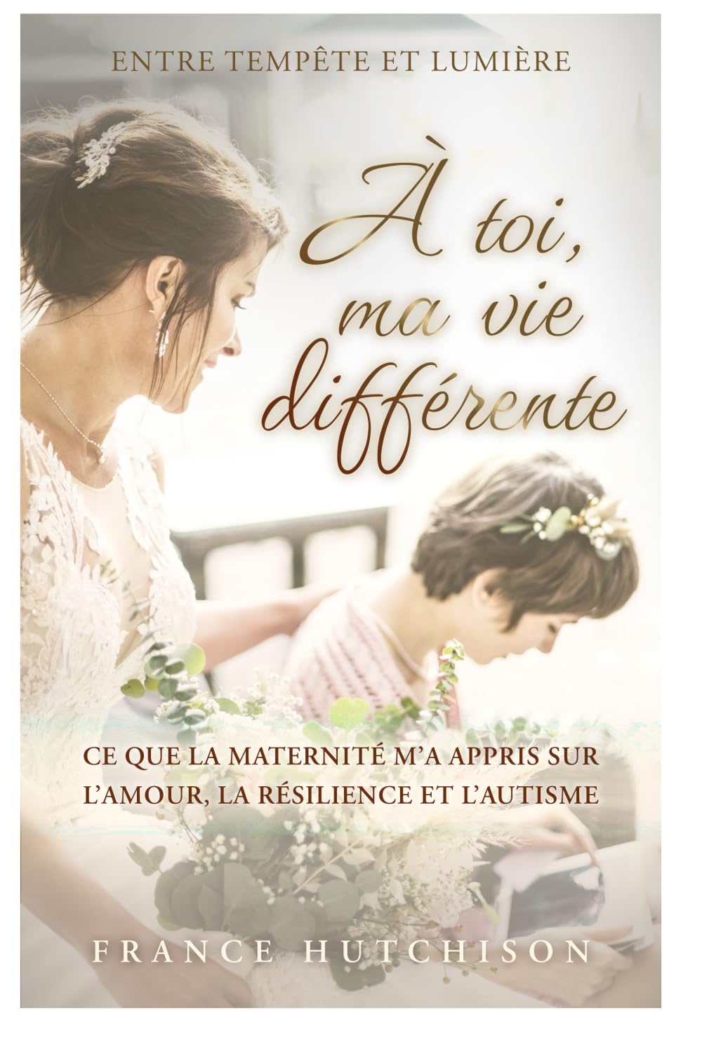 À toi, ma vie différente: Le parcours d’une mère face à l’autisme, entre épuisement, amour et transformation