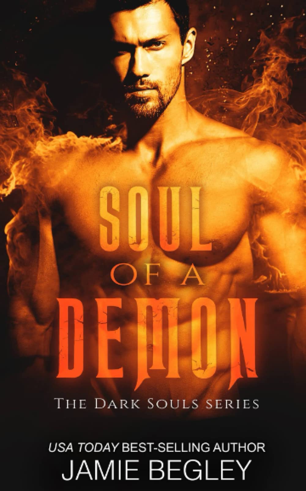 Soul of a Demon: 3 (The Dark Souls)