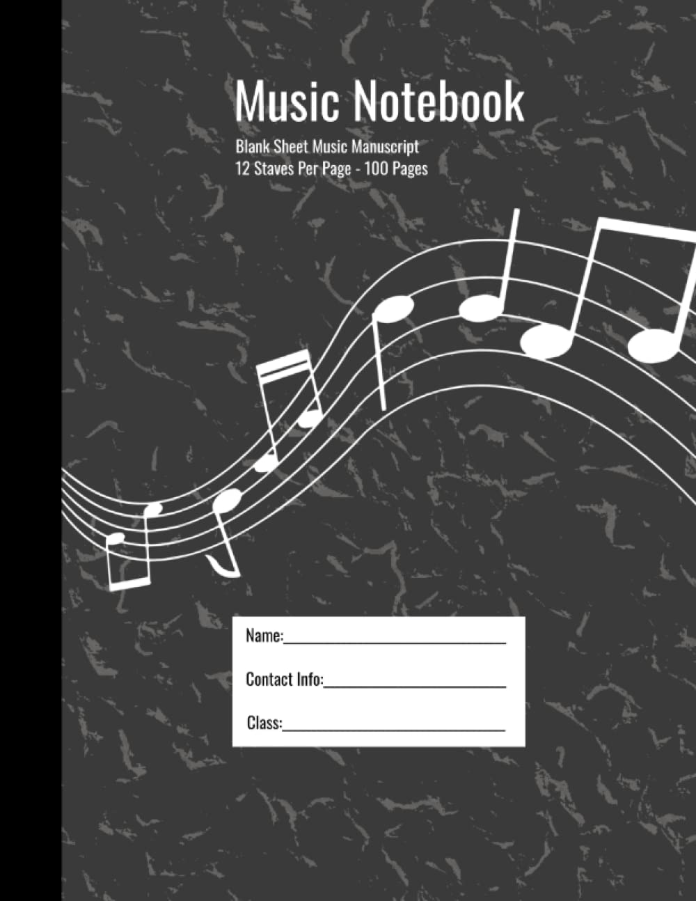 Music Notebook: 100 Blank Pages | 12 Staves Per Page | 8.5'' x 11''
