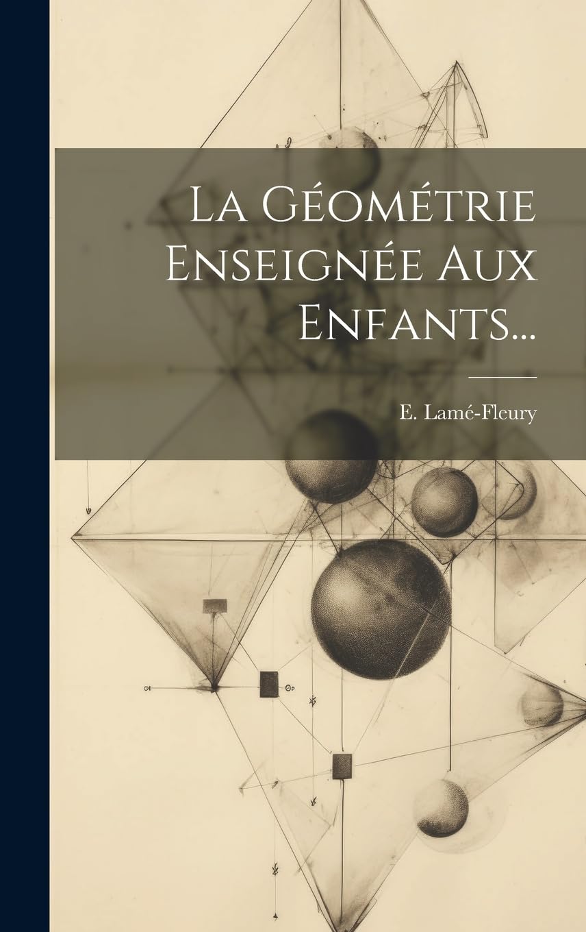 La Géométrie Enseignée Aux Enfants...