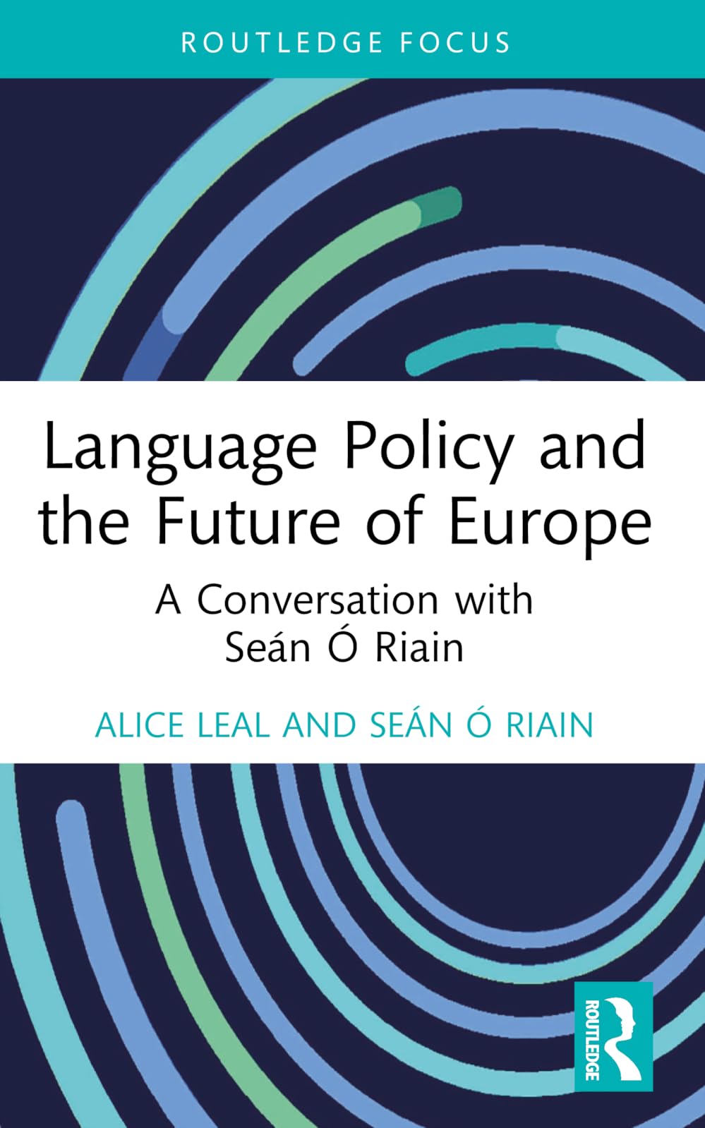 Language Policy and the Future of Europe by Alice Leal (Paperback Book)