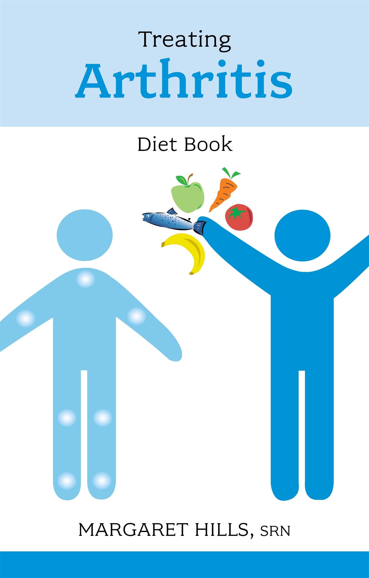 Treating Arthritis Diet Book-Margaret Hills