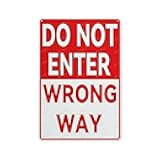 Do Not Enter Wrong Way Warning Sign 8