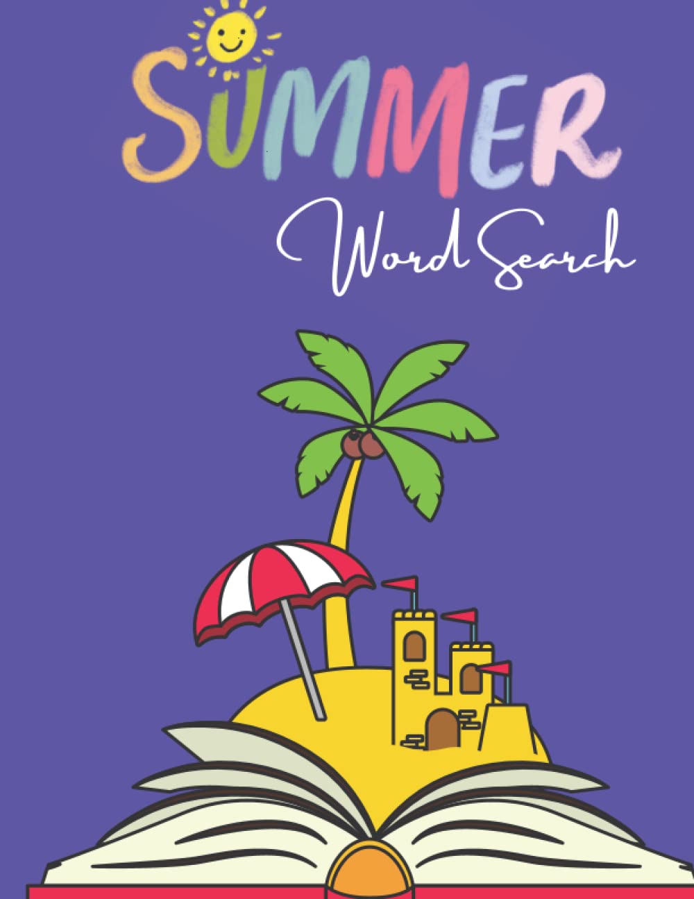 Summer Season Word Search Puzzles Games: Summer Themed Word Puzzles for Kids, Teens, Adults, and Seniors