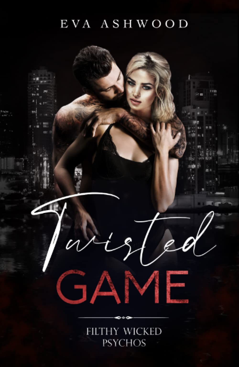 Twisted Game (Filthy Wicked Psychos)