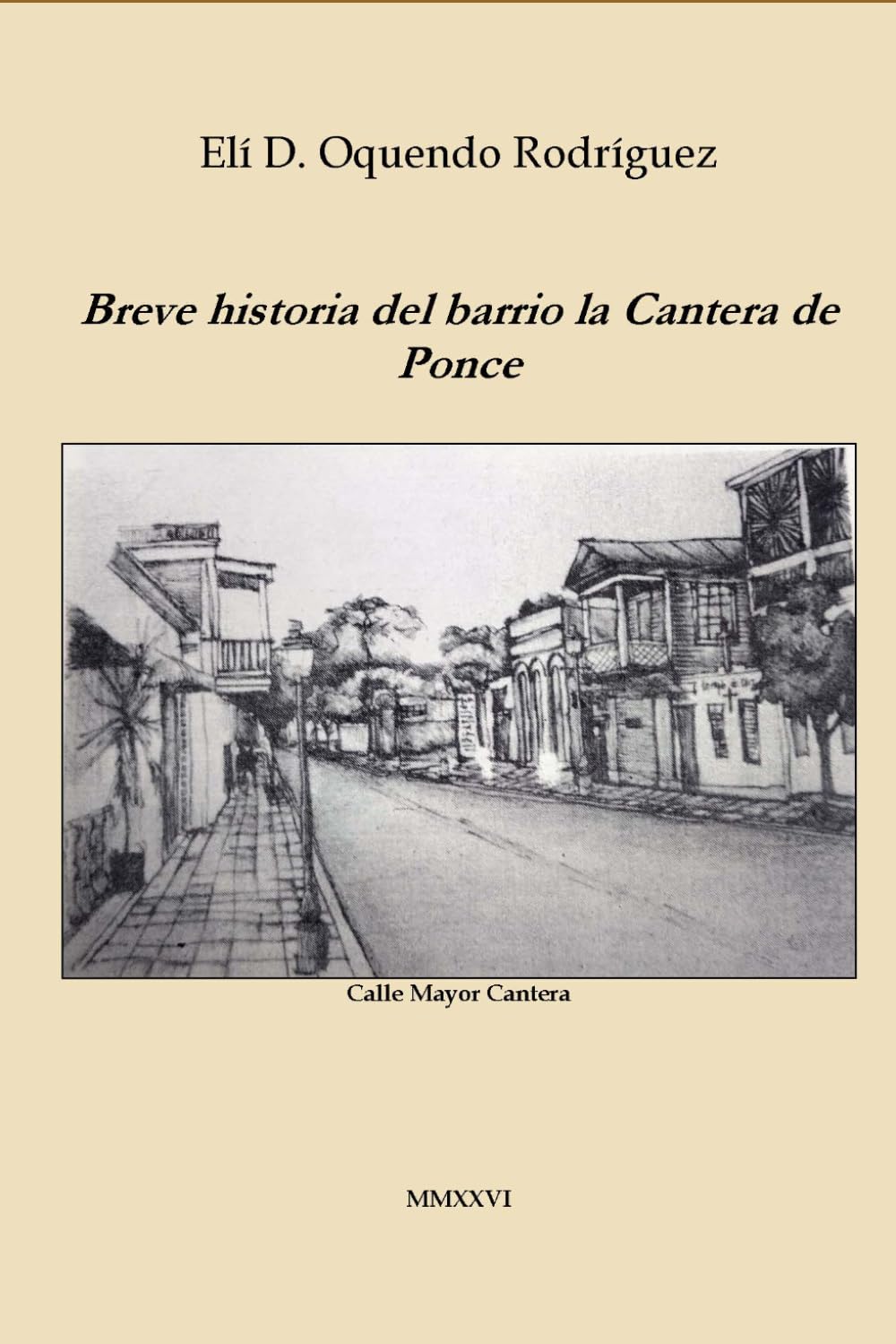 Breve historia del barrio la Cantera de Ponce