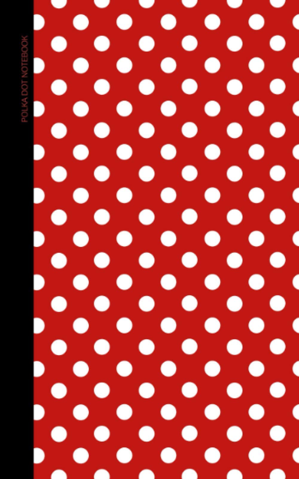 Polka Dot Notebook: Gifts / Presents [ Small Ruled Notebooks / Writing Journals with Red and White Polka Dot Design ] (Contemporary Designs - Patterned Stationery)