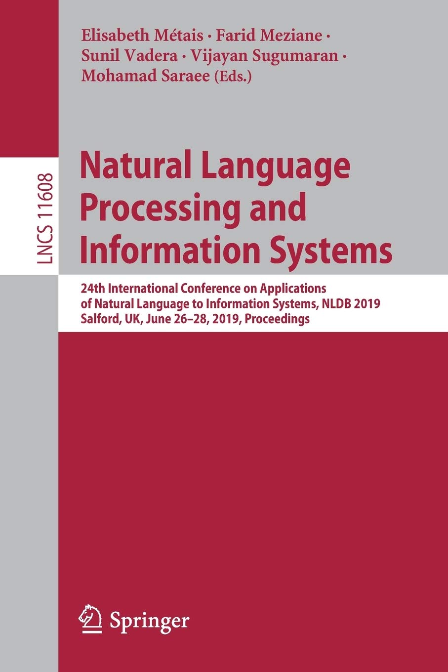 Natural Language Processing and Information Systems: 24th International Conference on Applications of Natural Language to Information Systems, NLDB 2019, Salford, UK, June 26-28, 2019, Proceedings