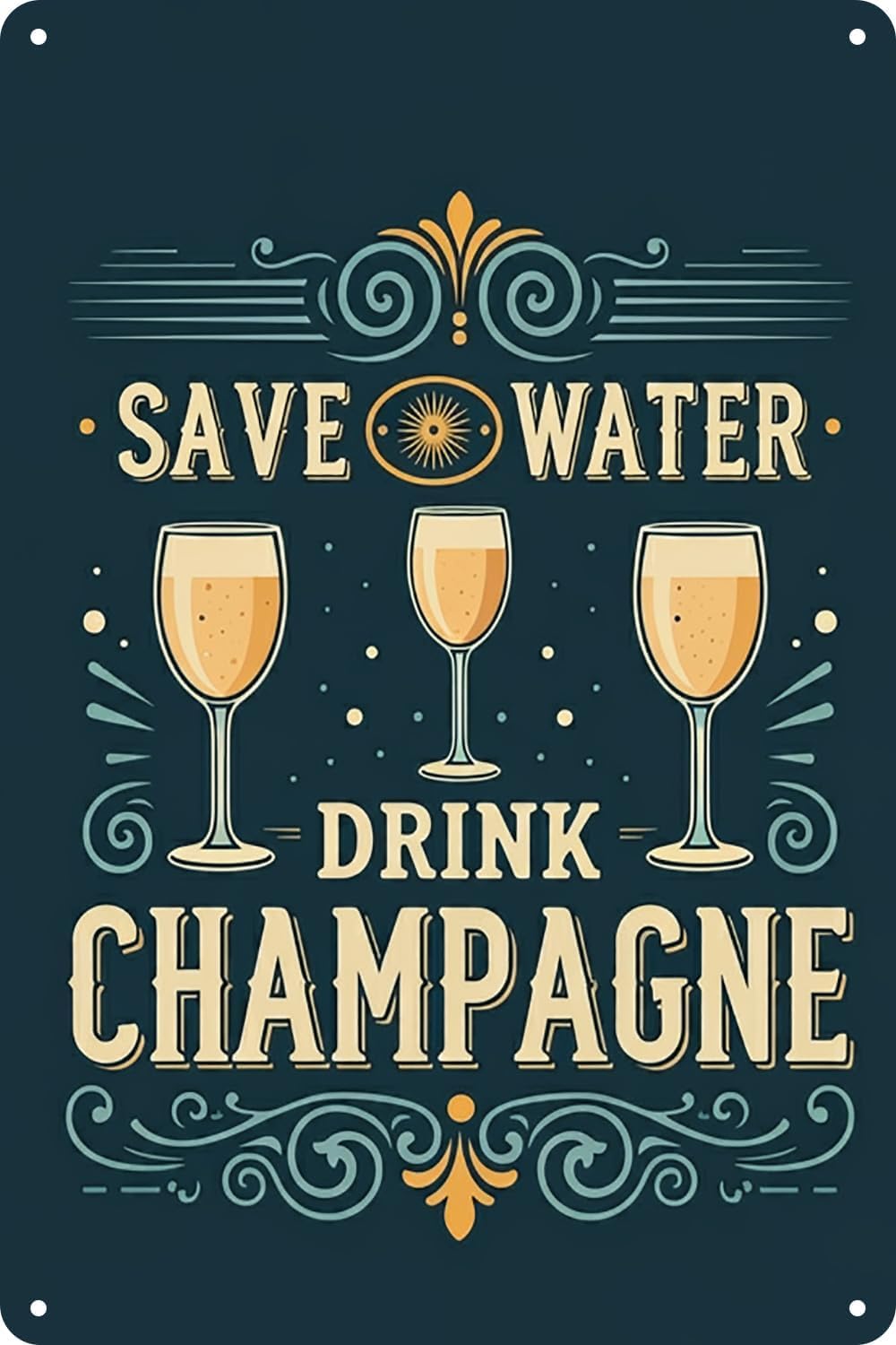 SMAZDFXX Save Water Drink Champagne Retro Metal Tin Sign Plaque For Home Kitchen Bar Pub Club Garage Inspirational Quotes Wall Art Decor Poster 5.5"x8"