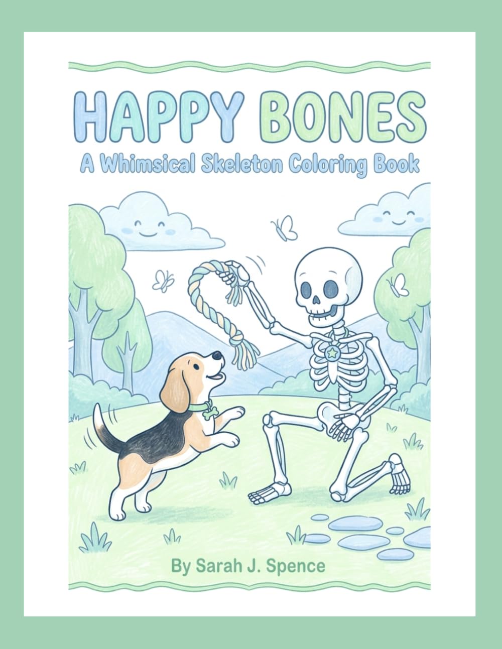 Happy Bones: A Whimsical Skeleton Coloring Book