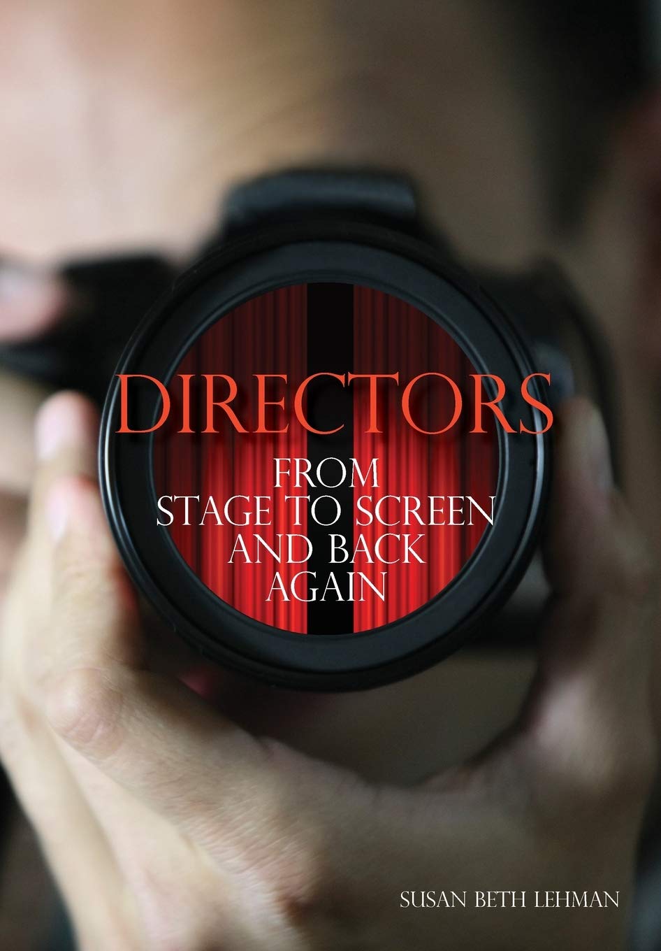 Buy Directors: From Stage to Screen and Back Again — BookShops.in
