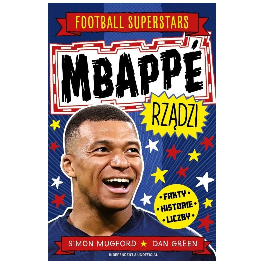 Mbappé rządzi. Football superstars