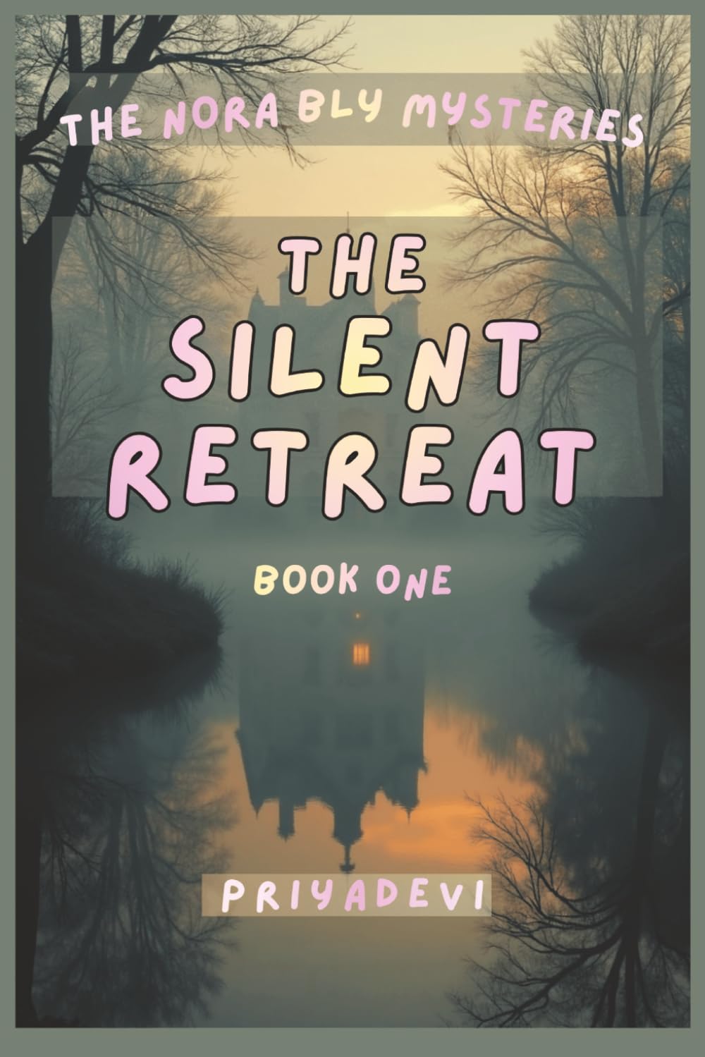 The Silent Retreat: A Nora Bly Mystery - Book One (The Nora Bly Mysteries)