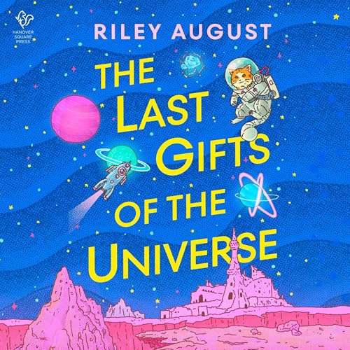 The Last Gifts of the Universe by Riley August episode artwork