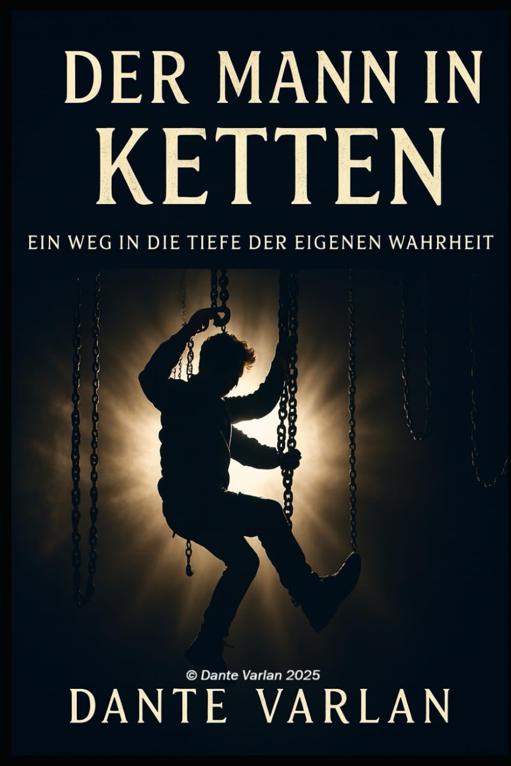Der Mann in Ketten: „Ein Weg in die Tiefe der eigenen Wahrheit“