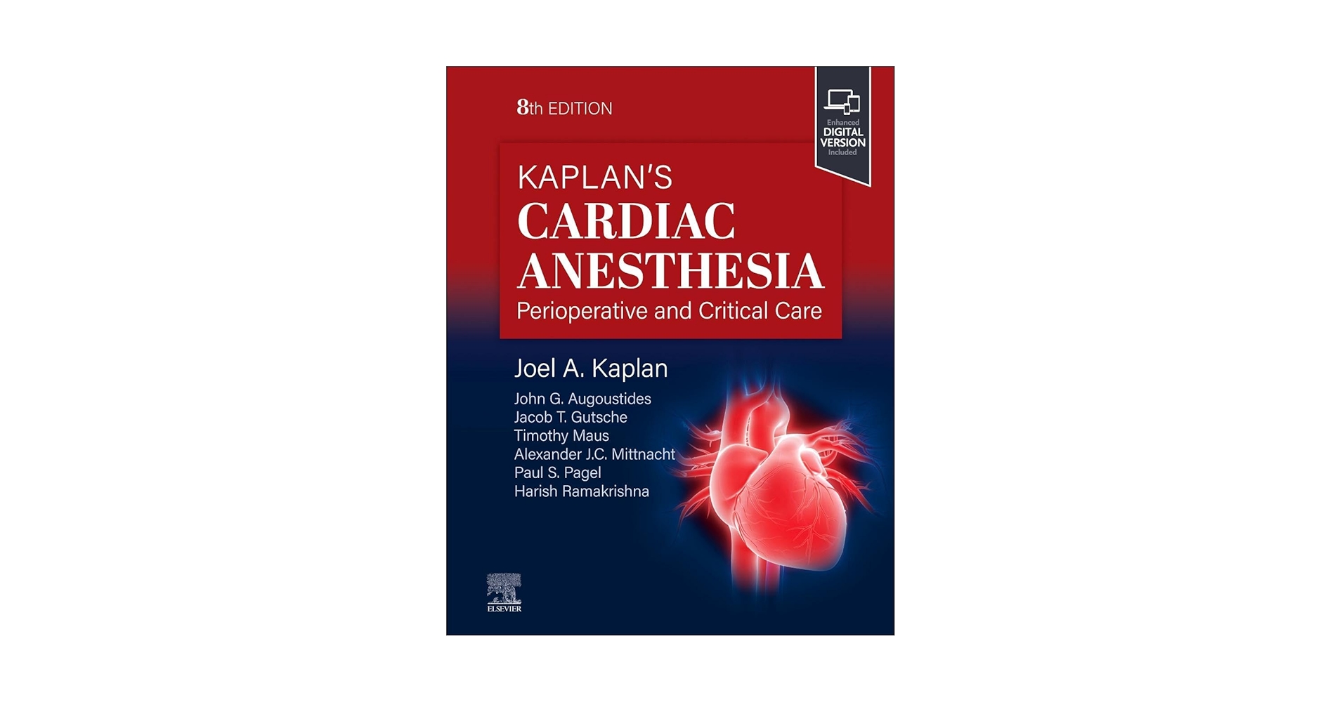 Kaplan’s Cardiac Anesthesia Kaplan's Essentials of Cardiac Anesthesia: 9780323497985