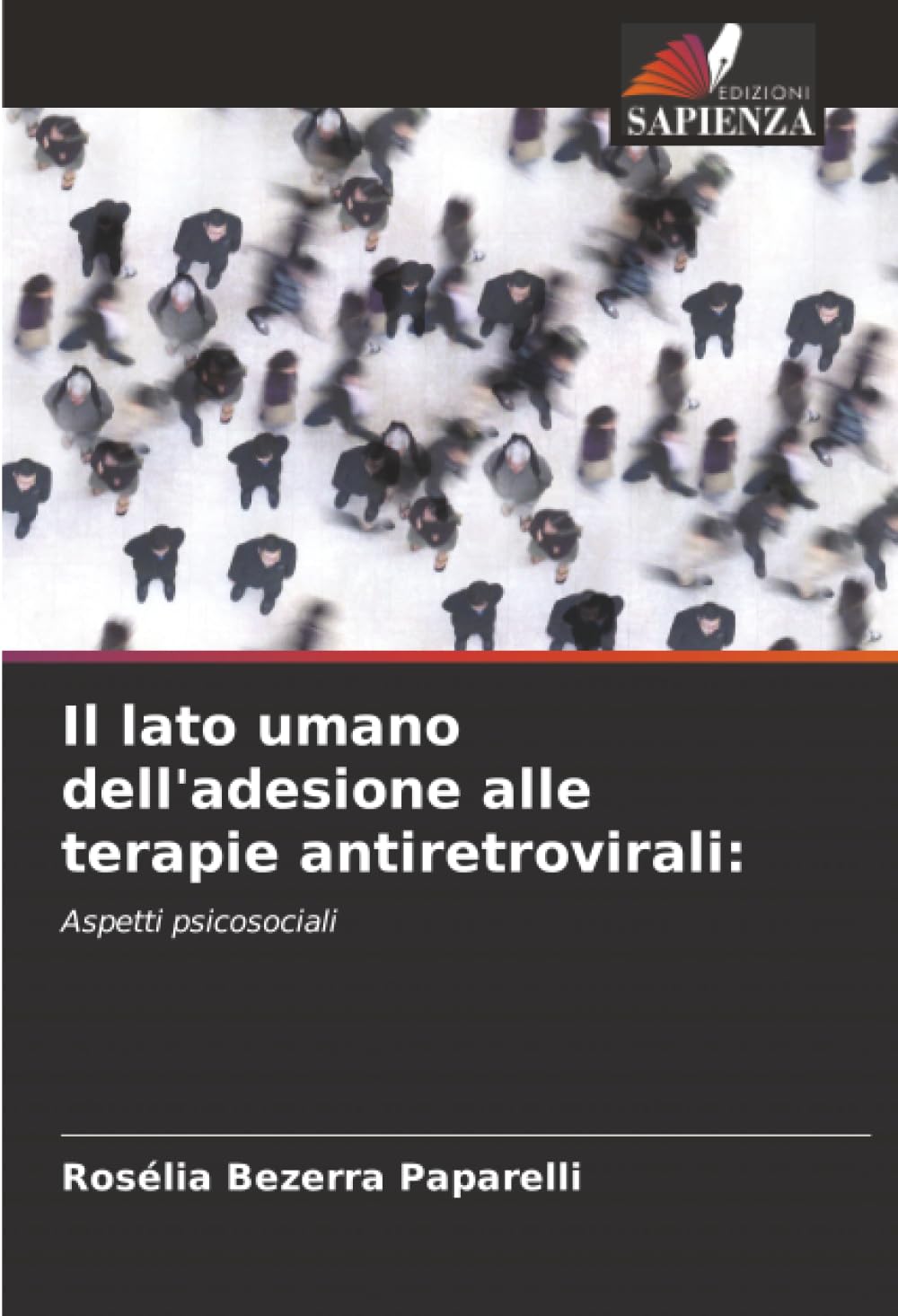 Il lato umano dell'adesione alle terapie antiretrovirali:: Aspetti psicosociali