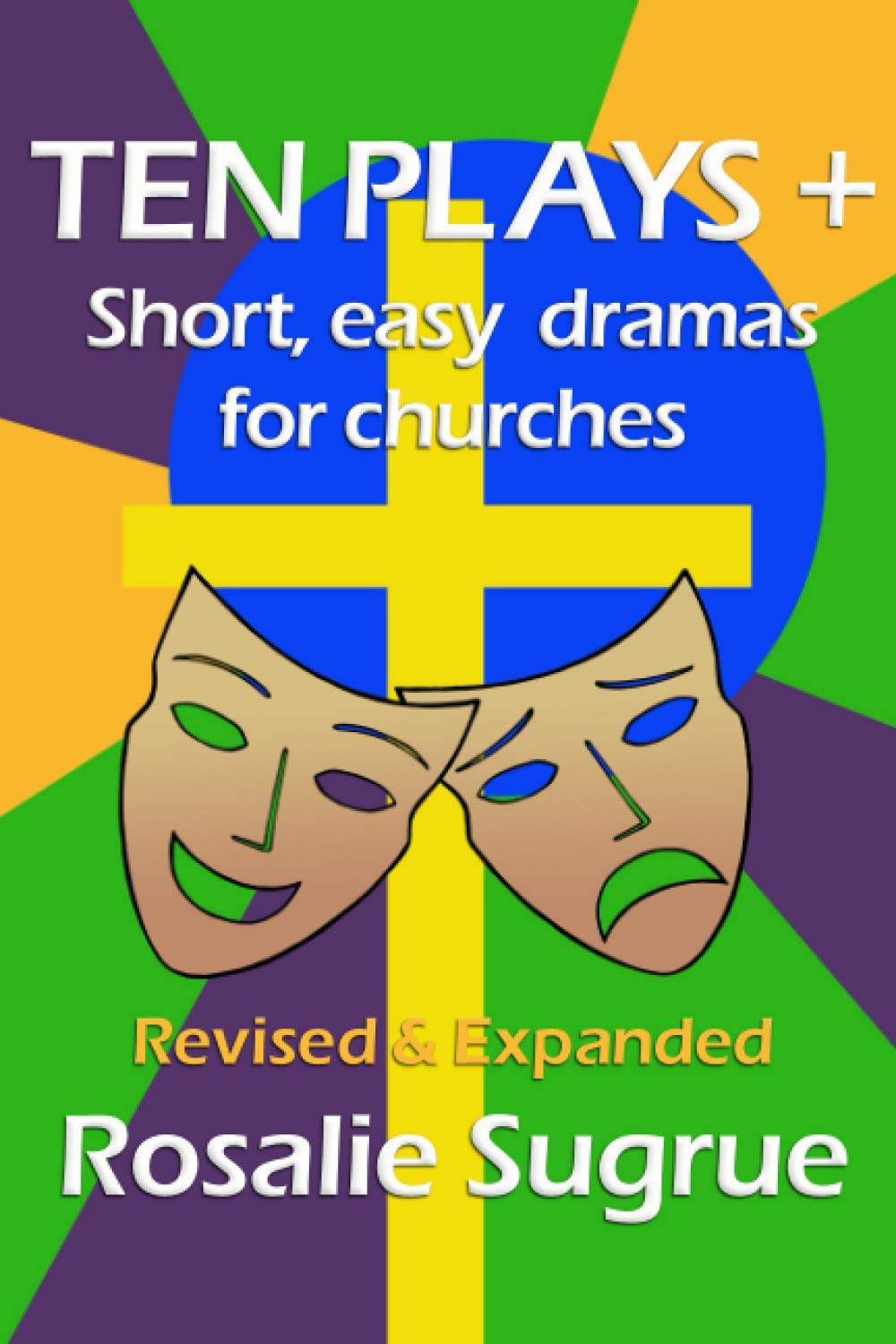 Ten Plays +: Short, easy dramas for churches