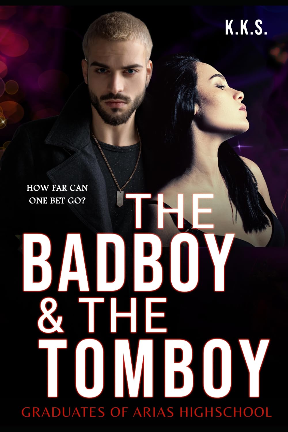 The Bad Boy & The Tomboy: Graduates of Arias High School