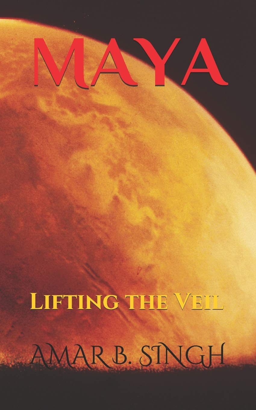 Maya: Lifting the Veil