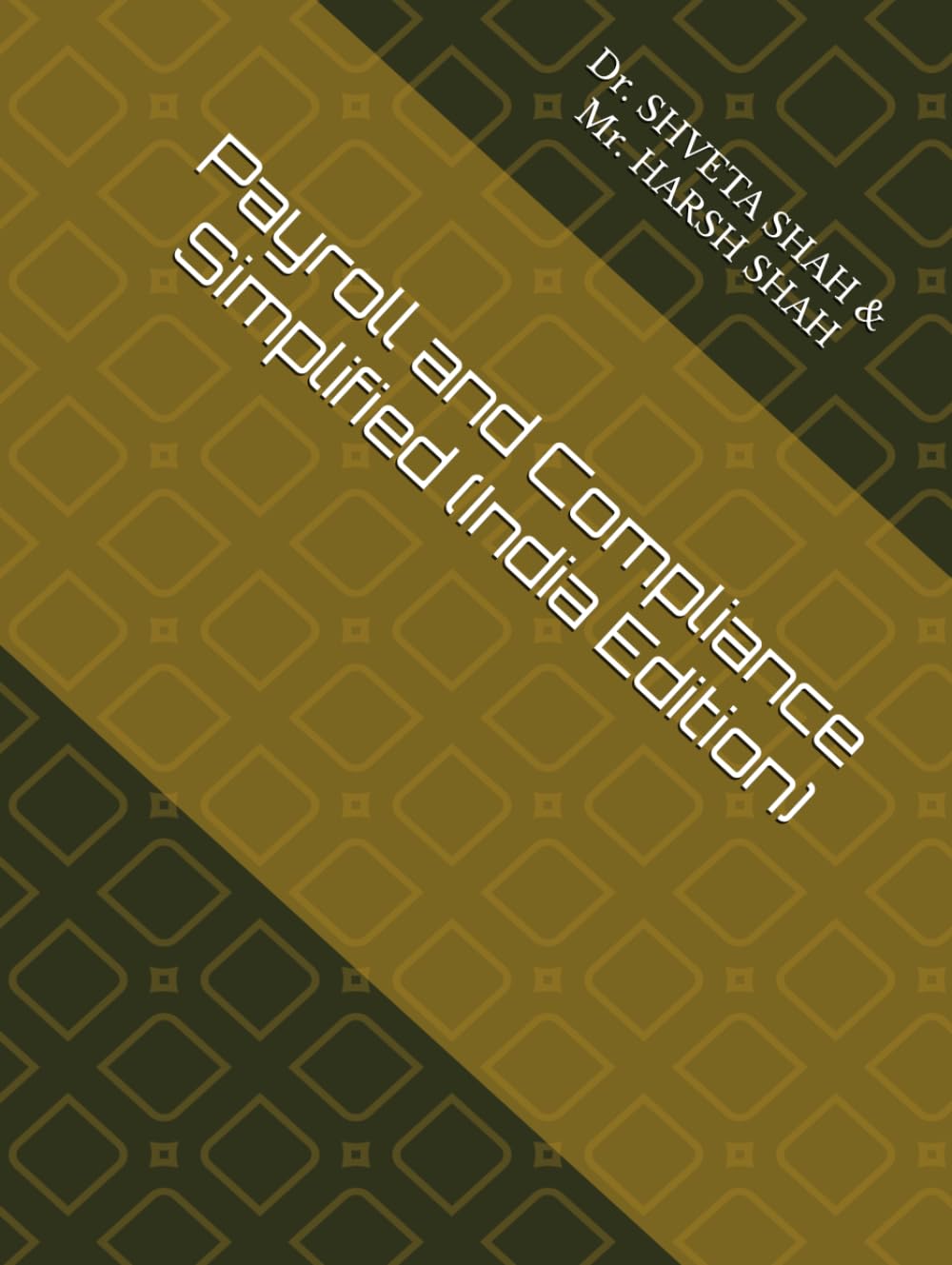 Payroll and Compliance Simplified (India Edition)