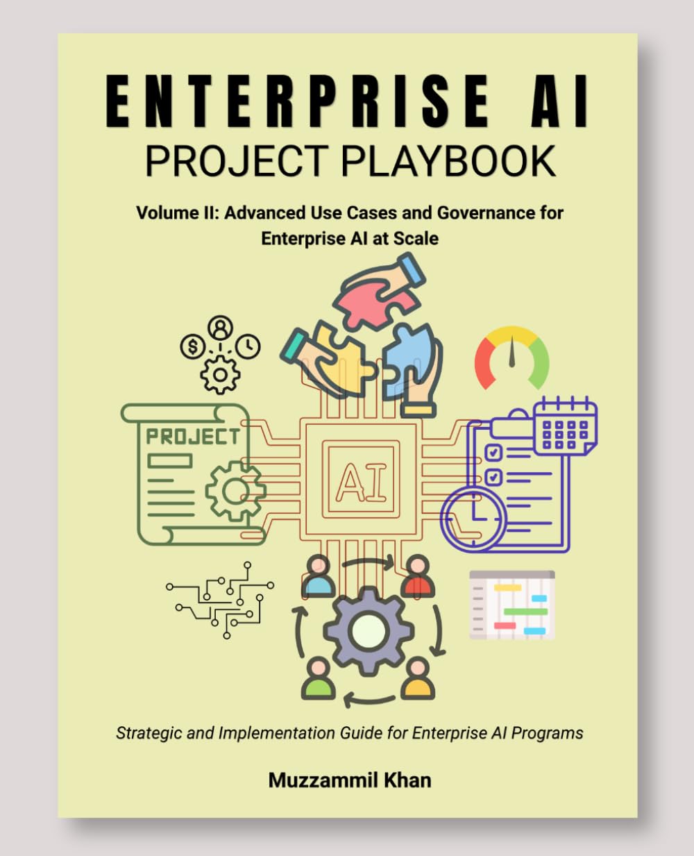 Enterprise AI Project Playbook - Volume II