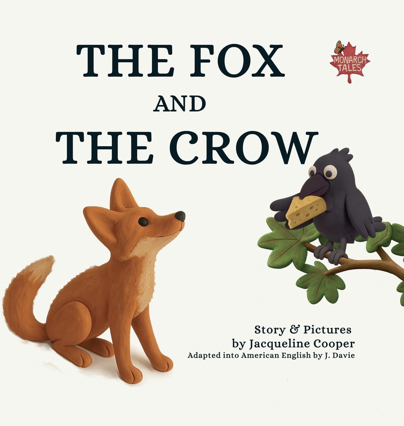 The Fox and The Crow (Monarch Tales)